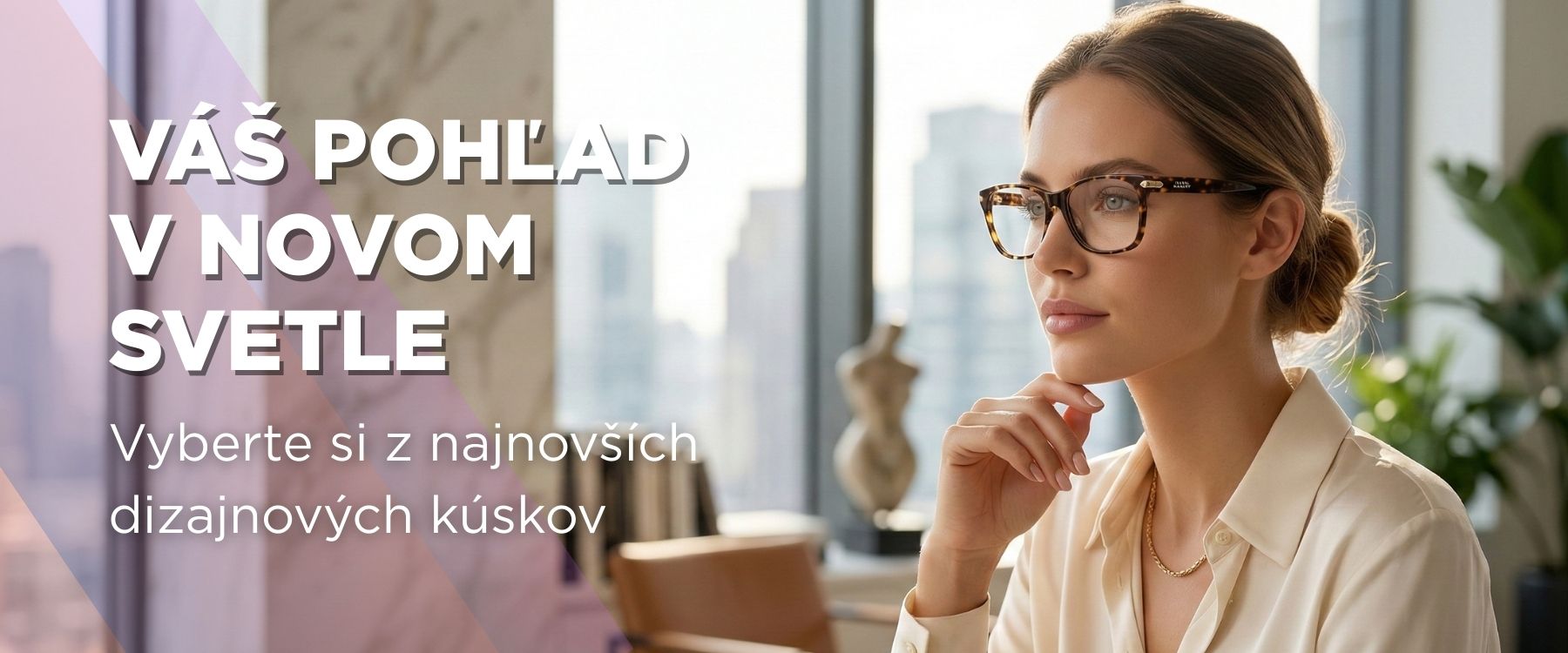 Nová kolekcia dioptrických okuliarov