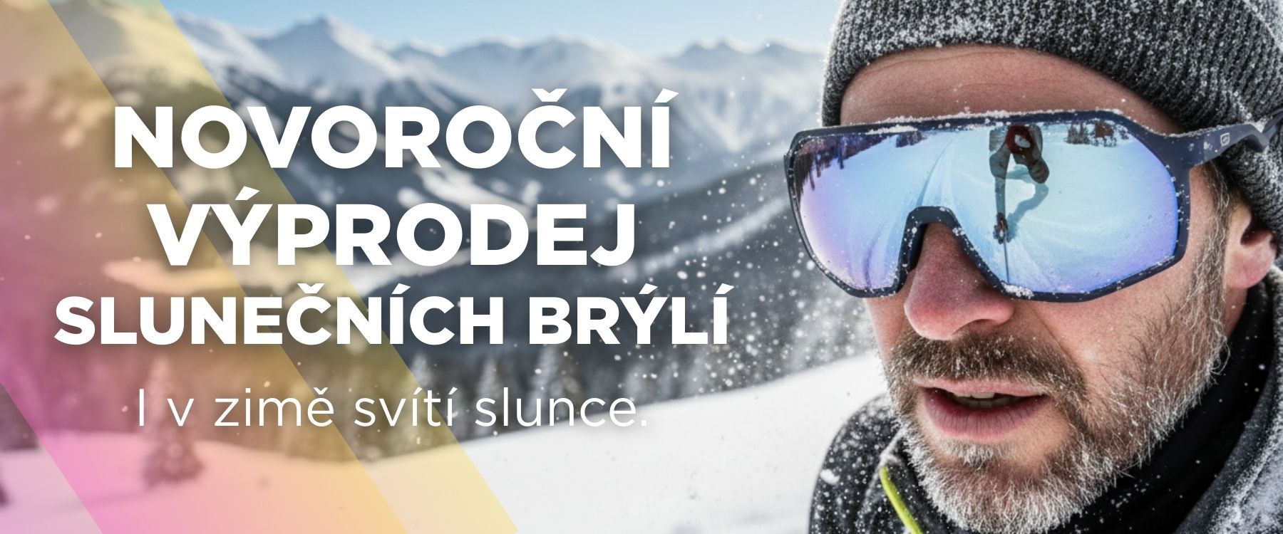Velký lednový výprodej na sluneční brýle